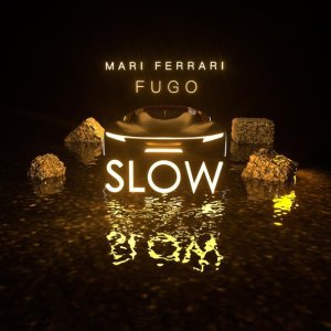 Обложка: Mari Ferrari, Fugo - Slow