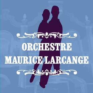 Обложка: Orchestre Maurice Larcange - Un Viejo Amor