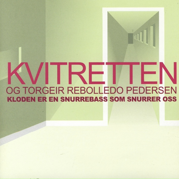 Обложка: Kvitretten, Torgeir Rebolledo Pedersen - If You Where Mine