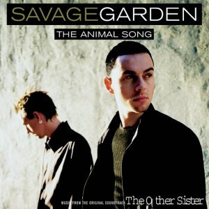 Обложка: Savage Garden - The Animal Song