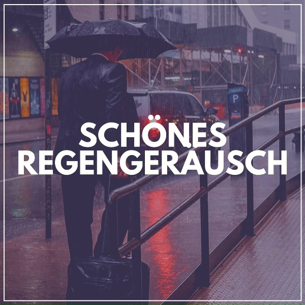 Обложка: Schlafregengeräusche - Das Lied der Regentropfen
