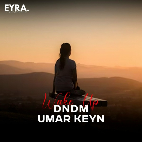 Обложка: Umar Keyn, DNDM - Wake Up