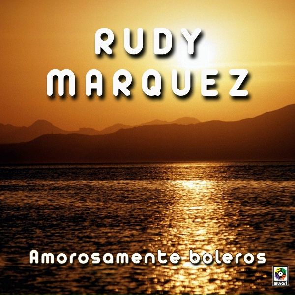 Обложка: Rudy Márquez - Mi Cariño