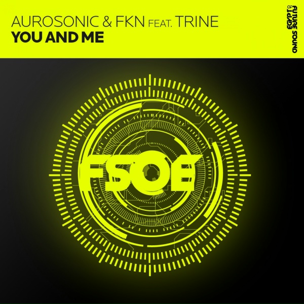 Обложка: Aurosonic and FKN featuring Trine - You and Me