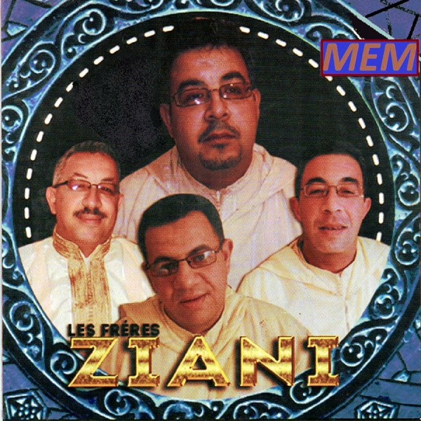 Обложка: Les Fréres Ziani - Saadi ya rabbi