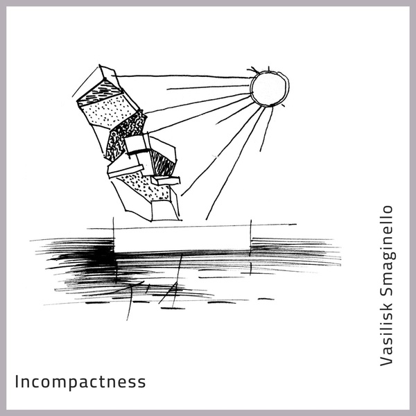 Обложка: Vasilisk Smaginello - Incompactness