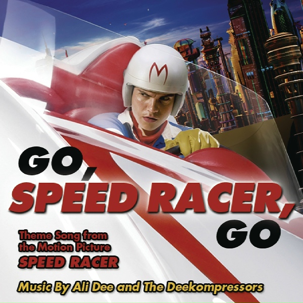 Обложка: Ali Dee and The DeeKompressors - Go Speed Racer Go