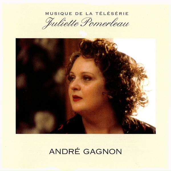 Обложка: André Gagnon - Juliette Et Alexandre