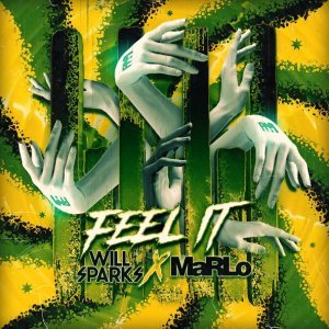 Обложка: Will Sparks, MaRLo - Feel It