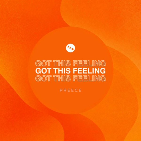 Обложка: Preece - Got This Feeling