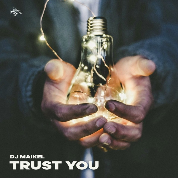 Обложка: Dj Maikel - Trust You