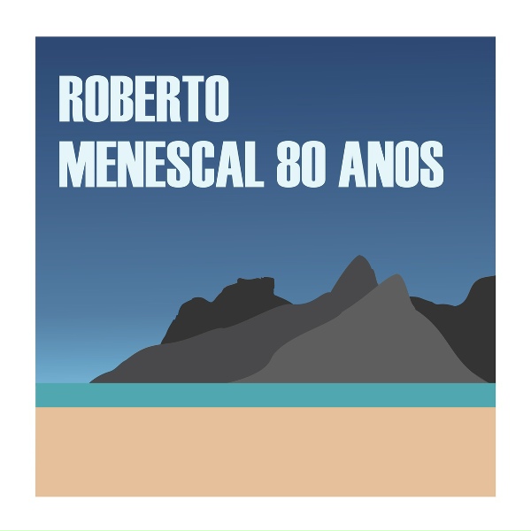 Обложка: Roberto Menescal feat. Jorge Vercillo - Ah! Se Eu Pudesse