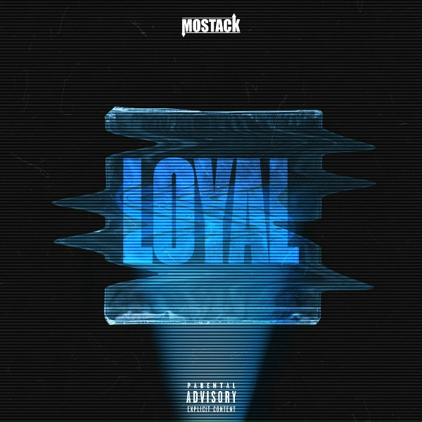 Обложка: MoStack - Loyal