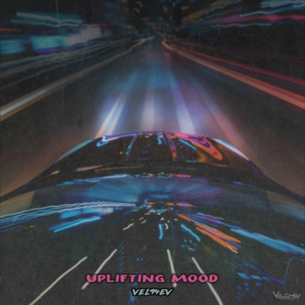 Обложка: VEL94EV - Uplifting Mood
