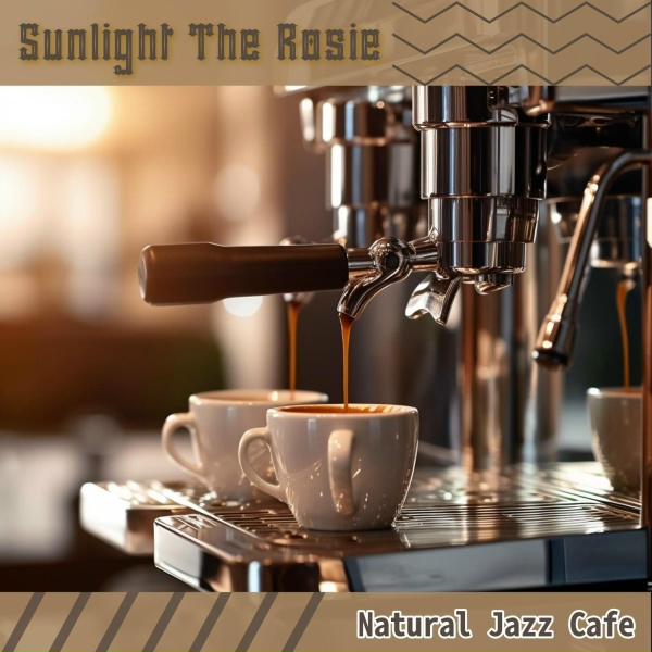 Обложка: Sunlight The Rosie - Coffee Tea & a Chat