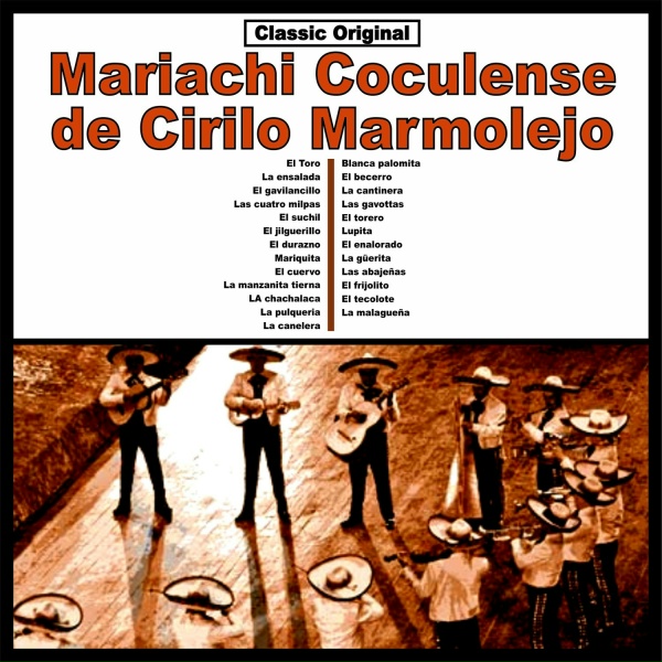 Обложка: Mariachi Coculense de Cirilo Marmolejo - Mariquita