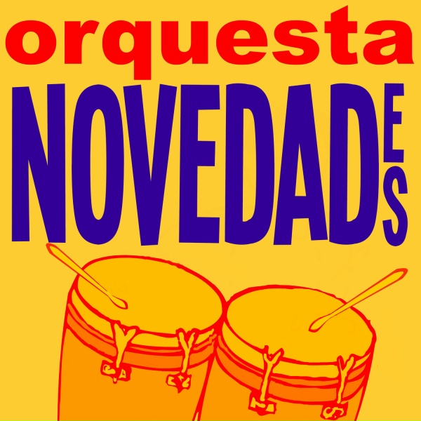 Обложка: Orquesta Novedades - A guarachar la victoria