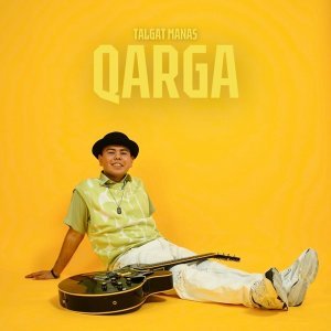 Обложка: Talgat Manas - QARGA