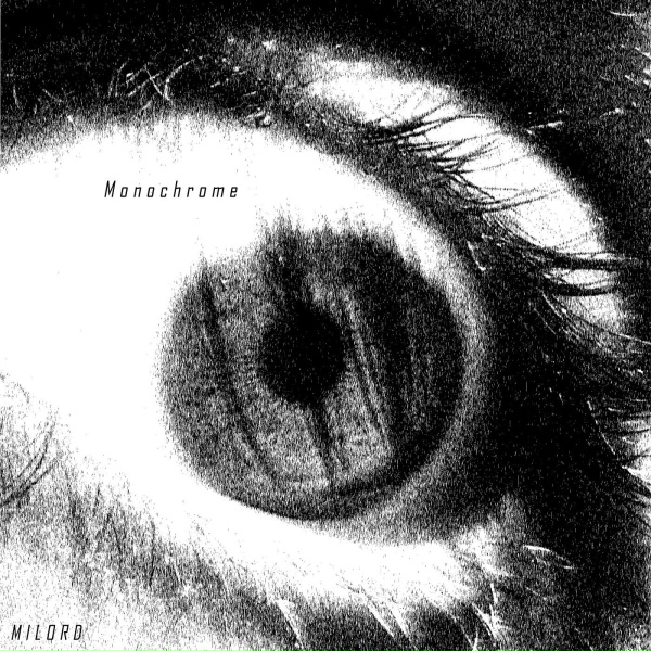 Обложка: Milord - Monochrome