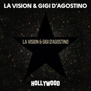 Обложка: LA Vision, Gigi D'Agostino - Hollywood
