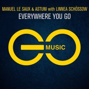 Обложка: Manuel Le Saux & Astuni with Linnea Schossow - Everywhere You Go