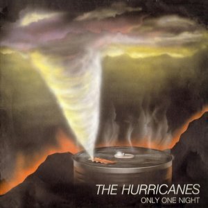 Обложка: The Hurricanes - Only One Night