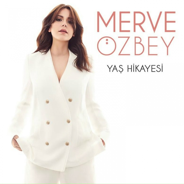 Обложка: Merve Özbey - Yaş Hikayesi