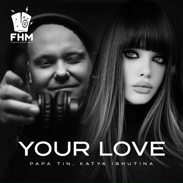Обложка: Papa Tin, Katya Ishutina - Your Love