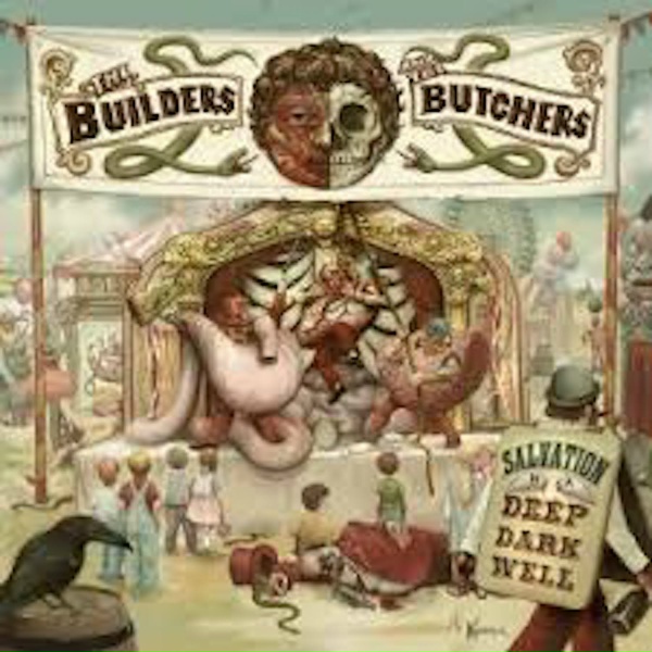 Обложка: The Builders And The Butchers - In The Branches
