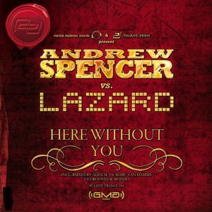 Обложка: Lazard, Andrew Spencer - Here Without You