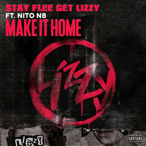 Обложка: Stay Flee Get Lizzy, Nito NB - Make It Home