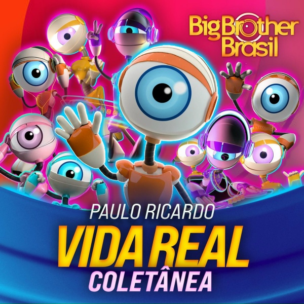 Обложка: Paulo Ricardo feat. Gui Boratto - Vida Real 2022 (Tv Edit)