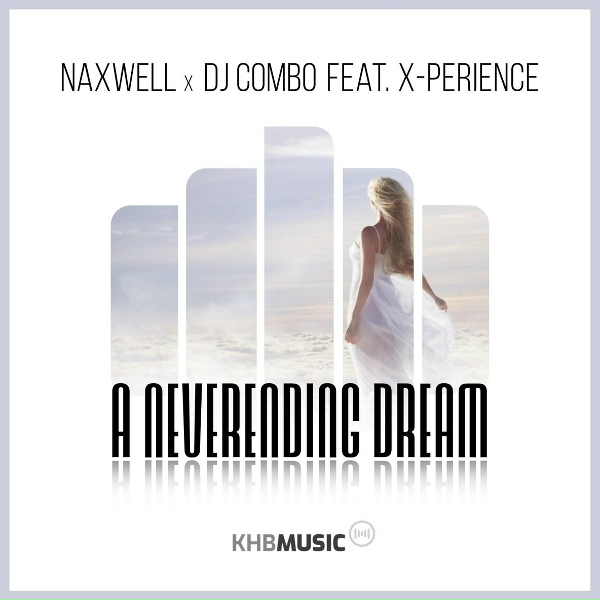 Обложка: Naxwell, DJ Combo feat. X-Perience - A Neverending Dream