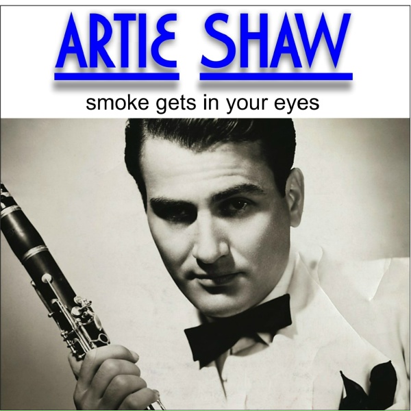 Обложка: Artie Shaw - Blues in the Night