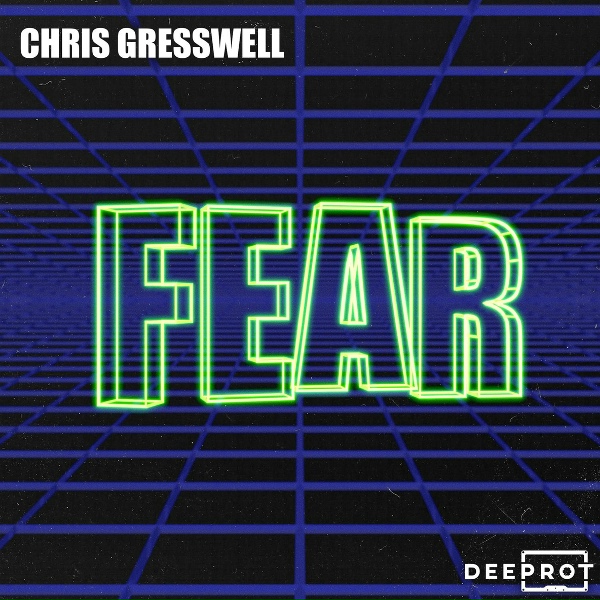 Обложка: Chris Gresswell, DEEPROT - Fear