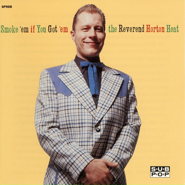 Обложка: The Reverend Horton Heat - Bad Reputation