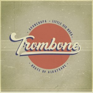 Обложка: AronChupa, Little Sis Nora - Trombone