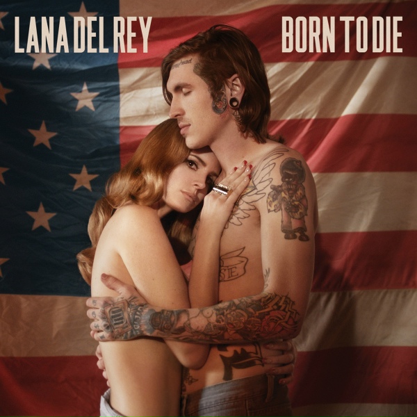 Обложка: Lana Del Rey - Born To Die