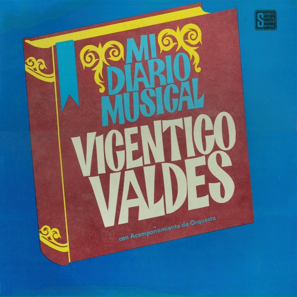 Обложка: Vicentico Valdés feat. La Sonora Matancera - Los Aretes De La Luna