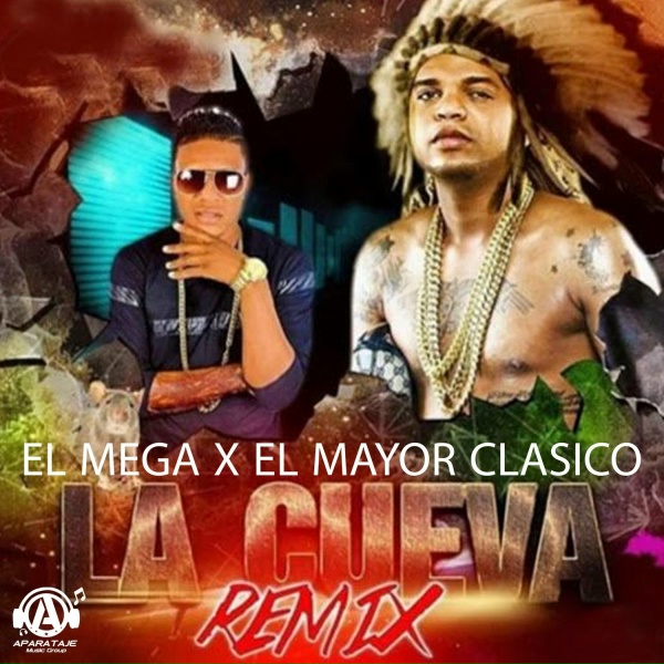 Обложка: El Mayor Clasico, El Mega - La Cueva de los Indios