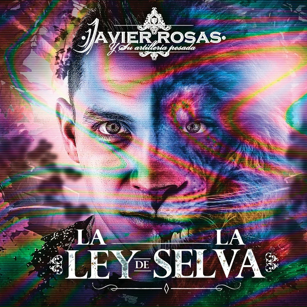 Обложка: Javier Rosas Y Su Artillería Pesada - Bienvenidos A Jalisco