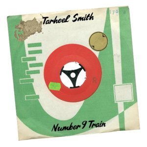 Обложка: Tarheel Slim - Number 9 Train
