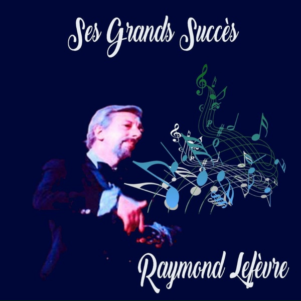 Обложка: Raymond Lefèvre - Un homme et une femme