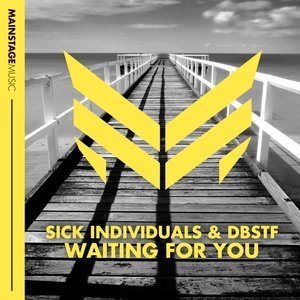 Обложка: SICK INDIVIDUALS, DBSTF - Waiting For You
