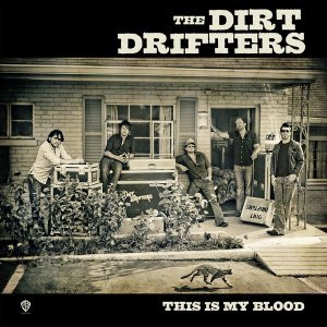 Обложка: The Dirt Drifters - There She Goes