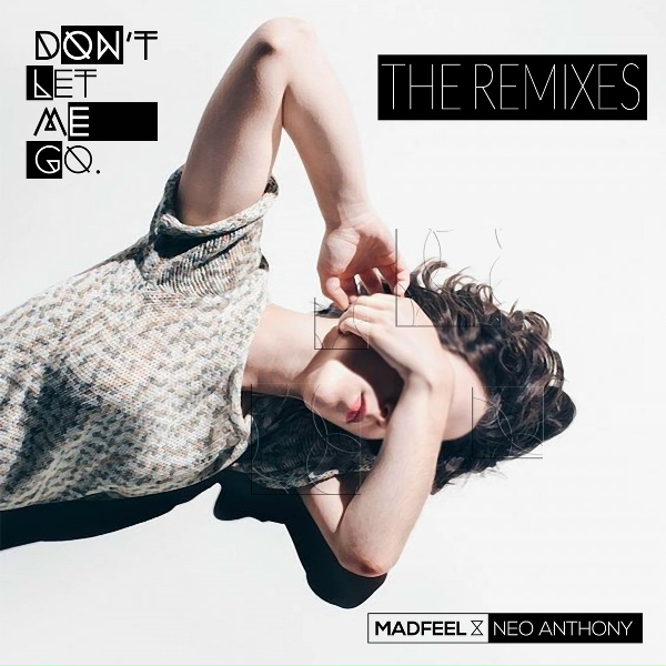 Обложка: Madfeel & Neo Anthony - Don't Let Me Go