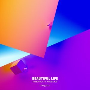 Обложка: Hardphol feat. ARUBA ICE - Beautiful Life