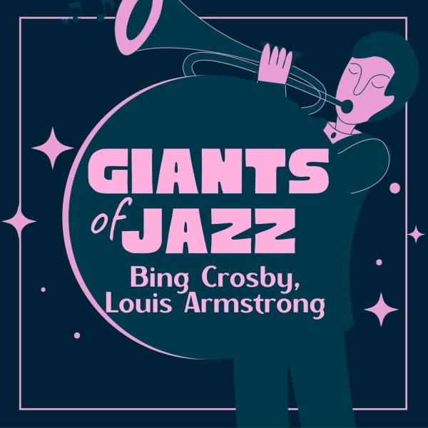 Обложка: Louis Armstrong, Bing Crosby - Lazy River