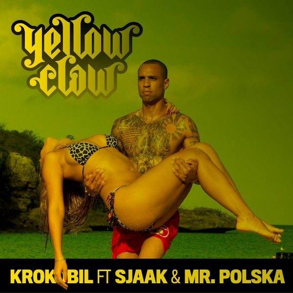 Обложка: Yellow Claw feat. Sjaak, Mr. Polska - Krokobil