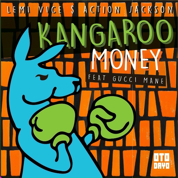 Обложка: Lemi Vice, Action Jackson feat. Gucci Mane - Kangaroo Money